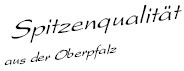 Spitzenqualitt aus der Oberpfalz